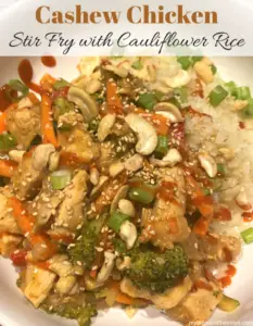Cashew Chicken Recipe with Cauliflower Rice - My Boys and Their Toys